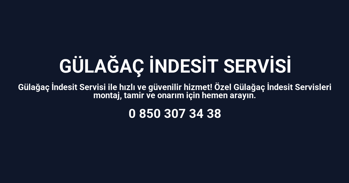 Gülağaç İndesit Servisi